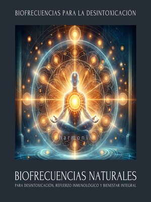cover image of harmoniX – Biofrecuencias para la Desintoxicación y el Refuerzo del Sistema